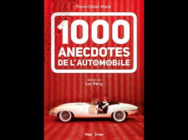 1000 Anecdotes de l'automobile
