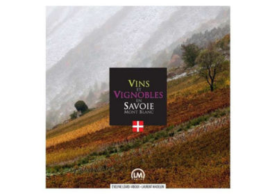 Vins et vignobles en Savoie