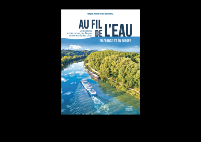 Au fil de l'eau en France et en Europe・