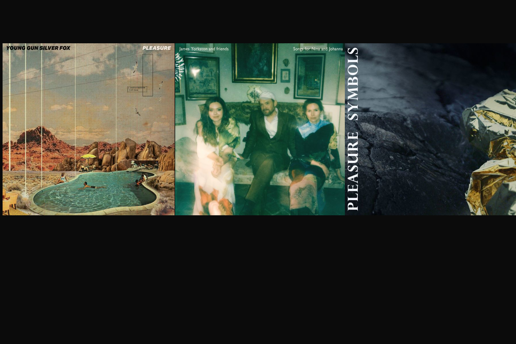 Young Gun Silver Fox・James Yorkston・Pleasure Symbols