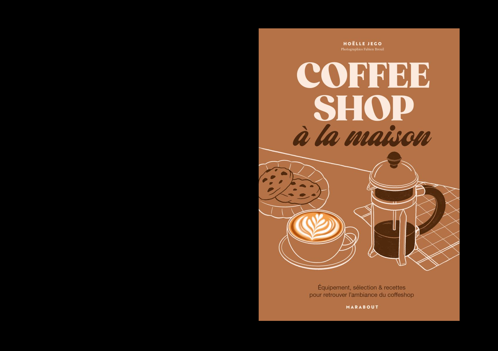 COFFEE SHOP・A la maison