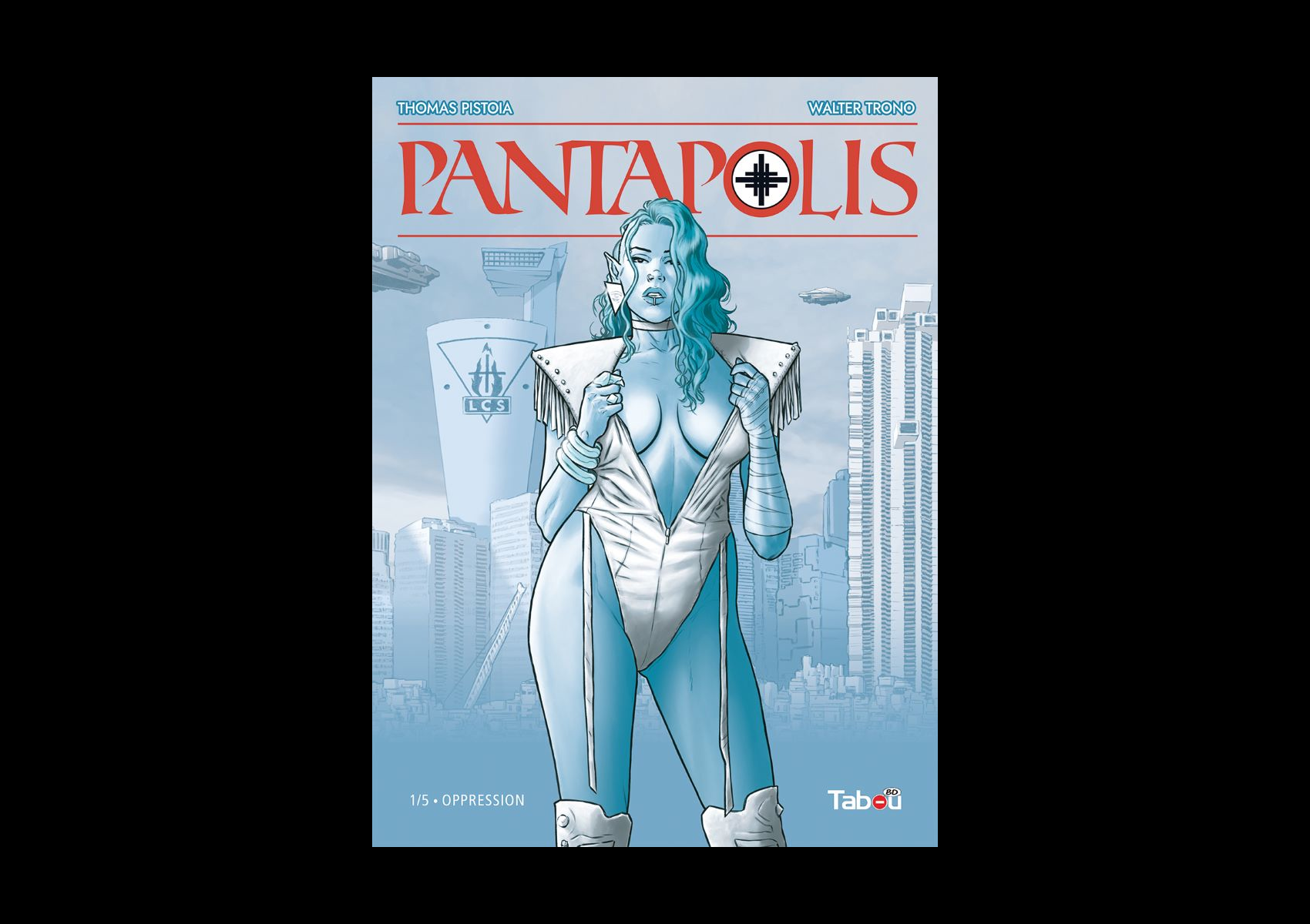 PANTAPOLIS・Tome 1