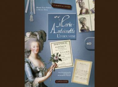 Marie-Antoinette l’insoumise