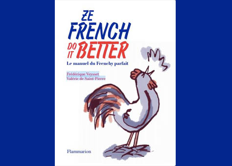 ZE FRENCH DO IT BETTER