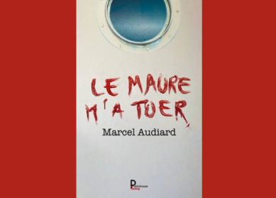 Le Maure m'a tuer de Marcel Audiard