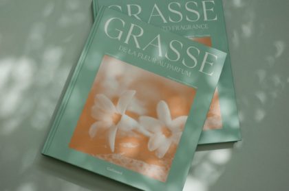 GRASSE・DE LA FLEUR AU PARFUM