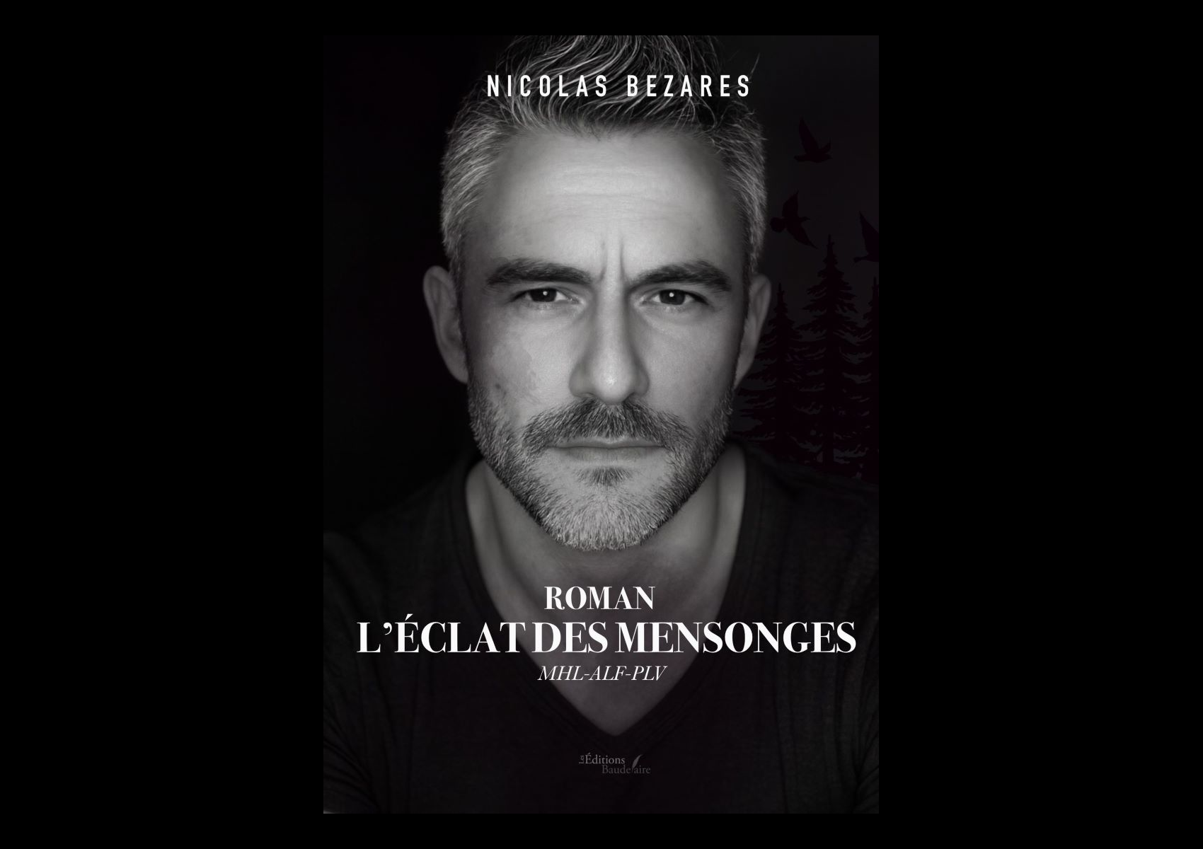 L’Éclat des Mensonges・