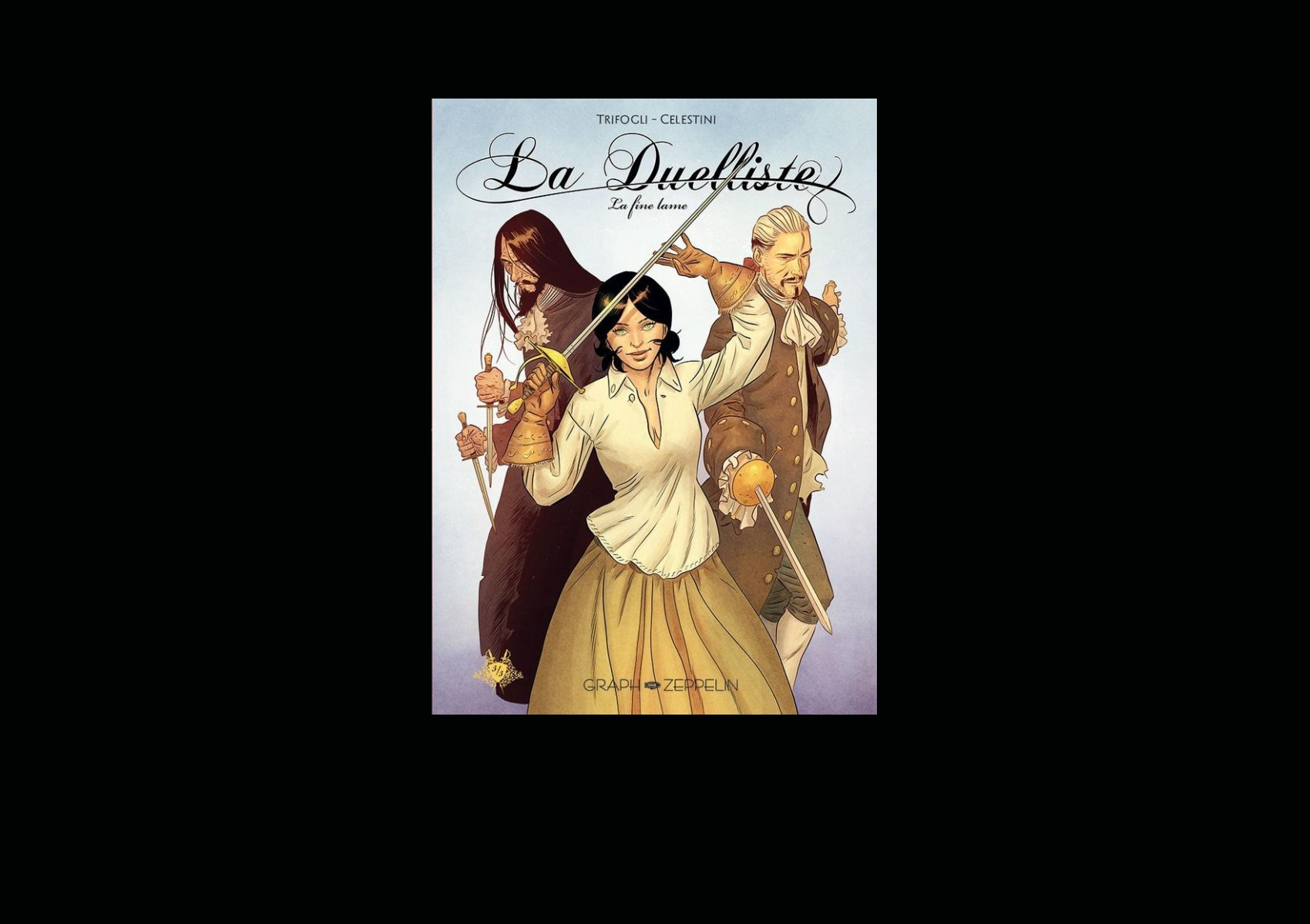 LA DUELLISTE Tome 3・La fine lame
